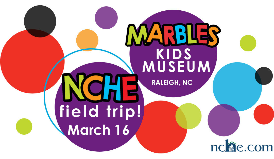 Marbles Kids Museum - North Carolinians for Home Education